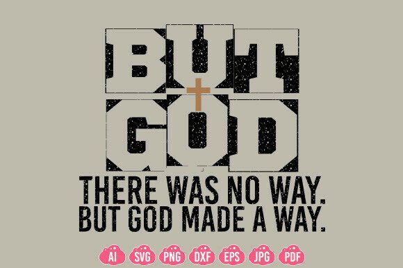 Download But God Christian, Religious Faith SVG - Religious faith svg Collection
